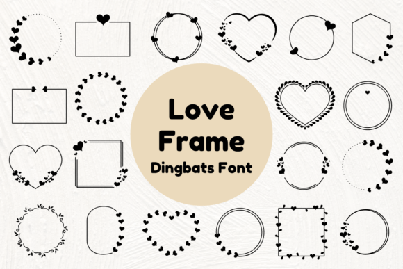 Love Frame: A Sketch-Style Dingbats Font for Creative Branding