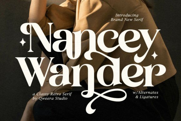 Nancey Wander: A Serif Font Built for Campaign Impact