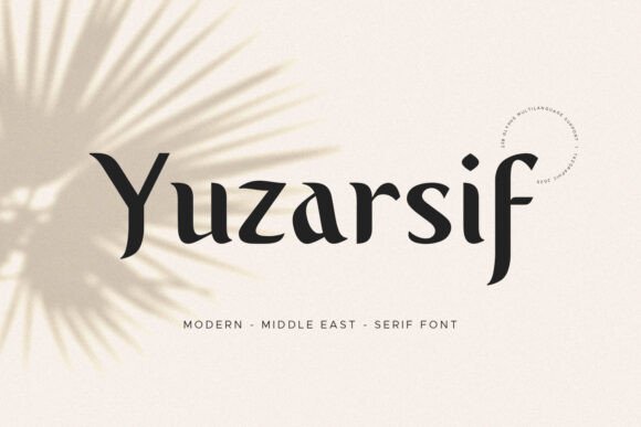Yuzarsif: A Modern Serif Font for Elegant Editorial Design